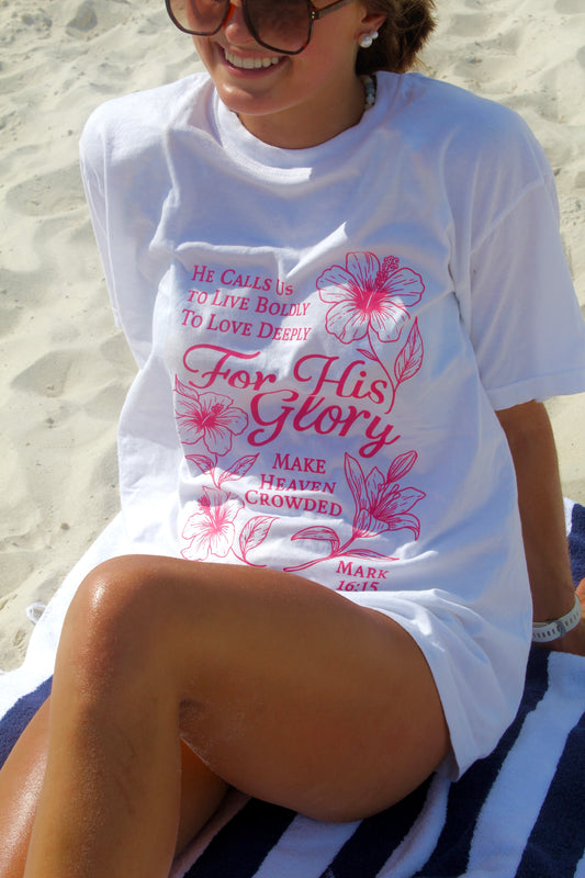🌸 For His Glory Tee