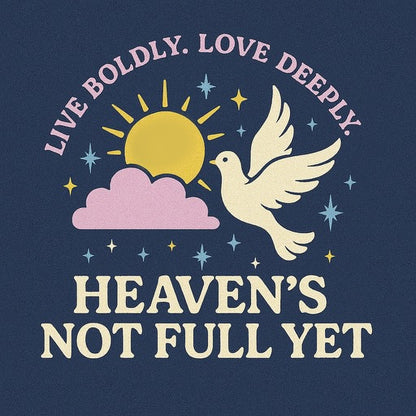 Digital Design Printed Christian Crewneck sweatshirt- Make Heaven Crowded